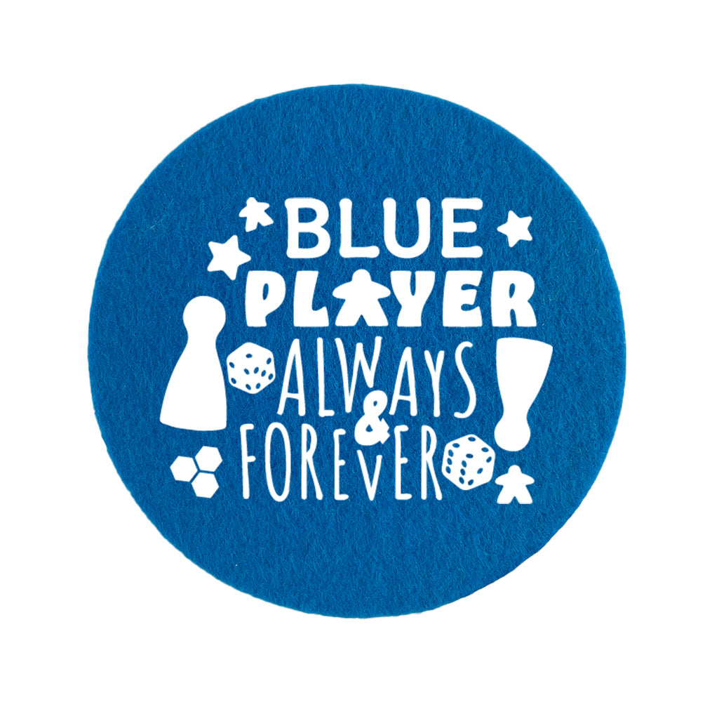 Untersetzer Filz - Blue Player always forever blau